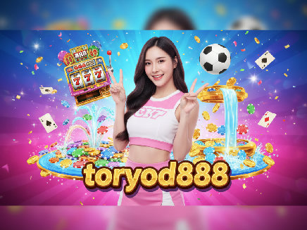 toryod888 สล็อตออนไลน์